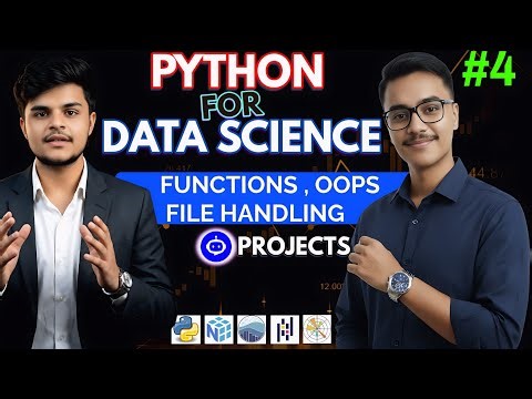 Python for Data Science : Functions , OOPS and File Handling + Python Chatbot Project