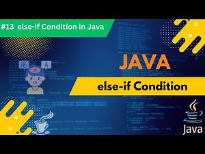✅ #13 Java If-elseCondition Explained: Beginner-Friendly Guide to Decision-Making