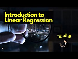 Introduction to Linear Regression in Tamil | Machine Learning | Data science