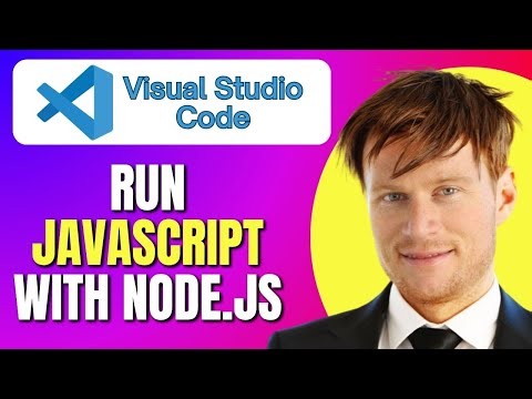 How to Run JavaScript with Node js & Visual Studio Code | Node js VSCode Guide | Easy Tutorial