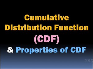 Cumulative Distribution Function (CDF) and Properties of CDF/ Random Variables and Sample Space