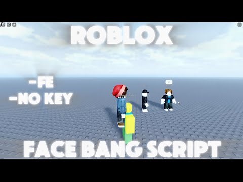 [FE]Face Bang script 💀 [ROBLOX] [ A Literal Baseplate. ] Press Z to activate
