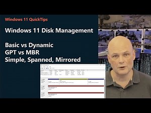 Windows 11 Disk Management. Basic, Dynamic, GPT, MBR, Simple, Spanned & Mirrored.