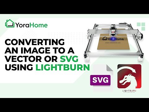 Converting an Image to a Vector or SVG using LightBurn
