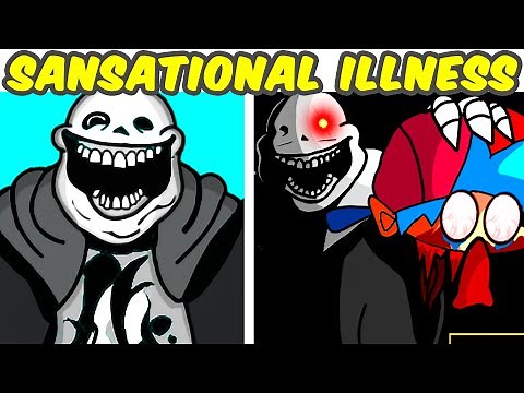 FNF VS Sansational Illness VS Sans.EXE (Undertale) (FNF MOD/Creepypasta) | Friday Night Funkin