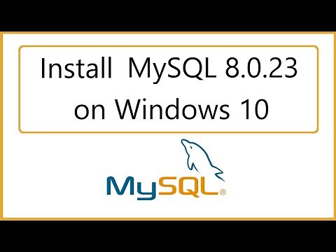 How to install MySQL 8.0.23 Server and Workbench latest version on Windows 10