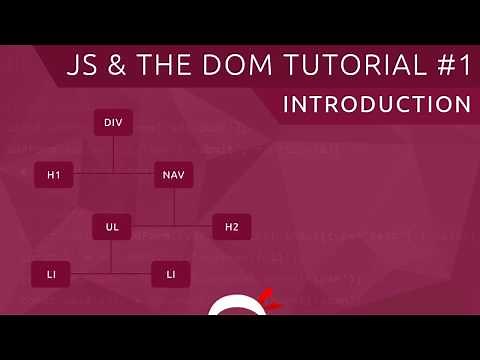 JavaScript DOM Tutorial #1 - Introduction