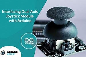 Interfacing Dual Axis Joystick Module with Arduino
