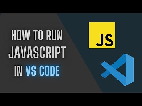 How to Run JavaScript in VS Code