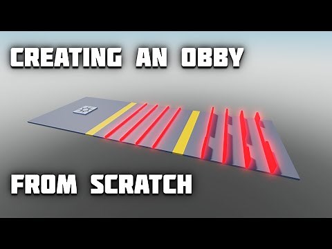 How to Make a Roblox Obby From Scratch - Part 1