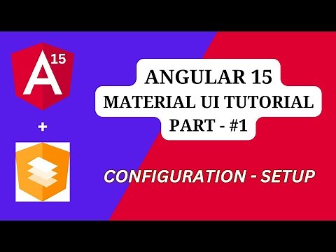 Angular Material Introduction & Configuration |Angular 15 - Material UI Tutorial