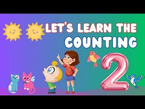 The Number 2 for Kids - Learn The Number TWO - Numbers for Children | The Number Two Story