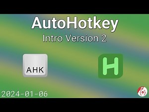 AutoHotkey Version 2 Intro