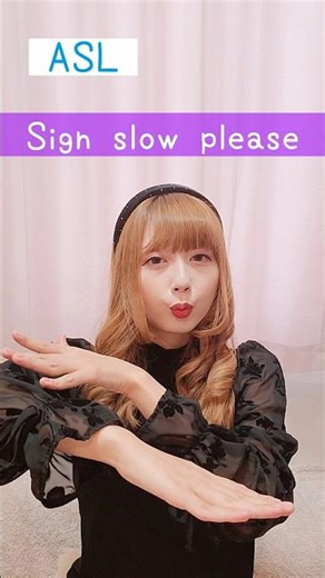 American Sign Language (ASL) “Sign slow please” | Beginner Lesson for Deaf & Hard of Hearing #deaf