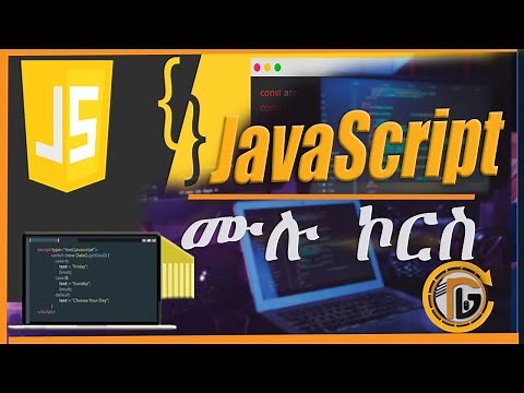 JavaScript Full course in Amharic