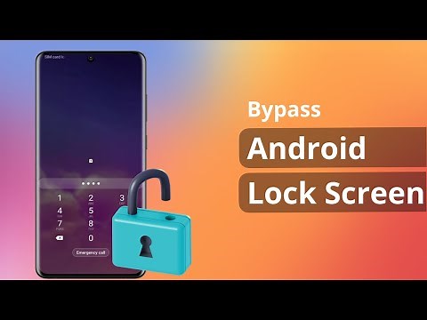 [2 Ways] How to Bypass Android Lock Screen without Reset? 2025 Update