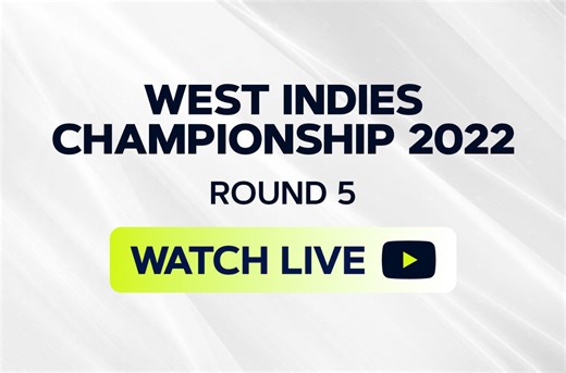 STREAM LIVE! ROUND 5 | WEST INDIES 4-DAY CHAMPIONSHIP | Windies Cricket news