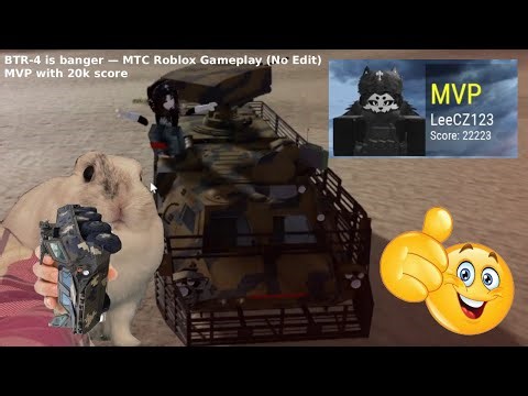 BTR-4 is banger — MTC Roblox Gameplay (No Edit) - MVP with 20k score