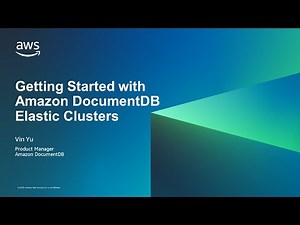 Getting Started with Amazon DocumentDB Elastic Clusters- AWS Database in 15