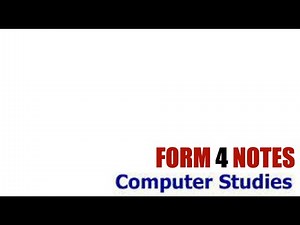 computer studies all form four notes