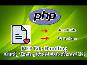 PHP File Handling (Read ,Write, Read Data from URL)