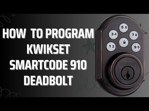 Kwikset SmartCode 910 Programming Instructions