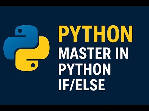 What is If/Else in Python? | Master in Python If/Else