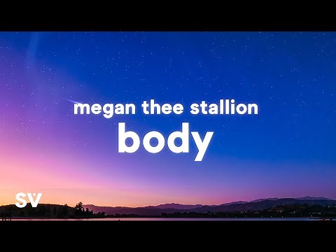 Megan Thee Stallion - Body (TikTok Song)(Lyrics) | "Body-ody-ody-ody-ody-ody-ody-ody"