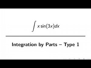 Integration Example: Integration by Parts #1