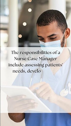 Inside the Role of a Nurse Case Manager: Key Responsibilities Explained | NursingDegreeInfo