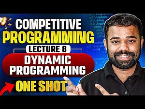 Lecture 8 : Dynamic Programming in Shot of Competitive Programming | Competitive Programming