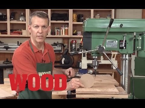 Drill Press Basics - WOOD