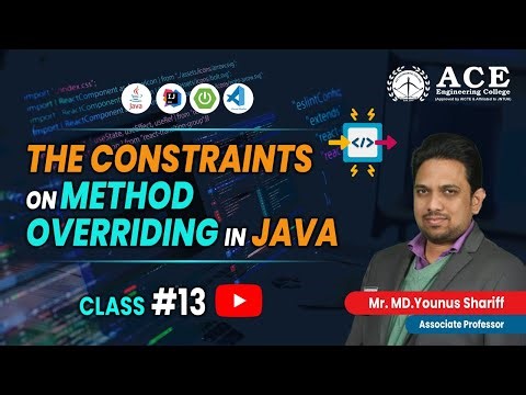 Class #13 | THE CONSTRAINTS on METHOD OVERRIDING in JAVA | Complete Course | ACE Engg College