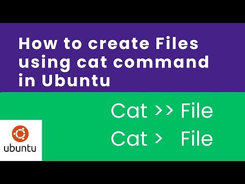 How to create Files using cat command in Ubuntu