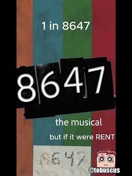 8647 (THE MUSICAL)