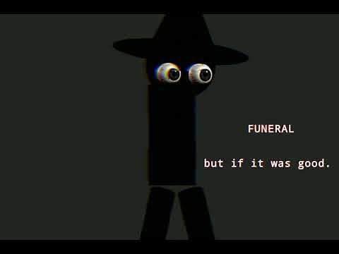 Funeral if it was actually good (Bambi Fantrack)