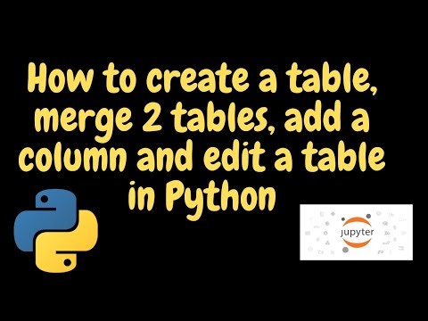 How to create and modify a table in Python