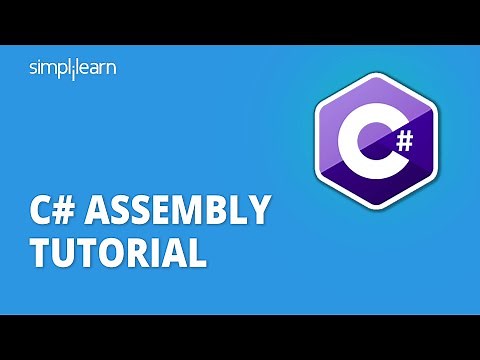 C# Assembly Tutorial | What Is Assembly in C# | Assembly in C# Explained | C# Tutorial |Simplilearn