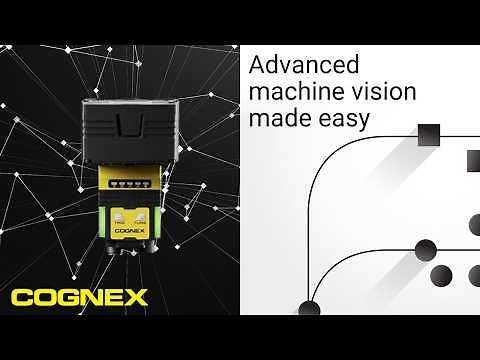 Advanced Machine Vision Made Easy | Cognex