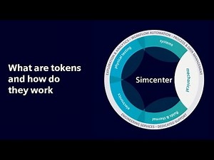 HOW TO | What are tokens and how do they work | Tutorial #HowToSimcenter3D