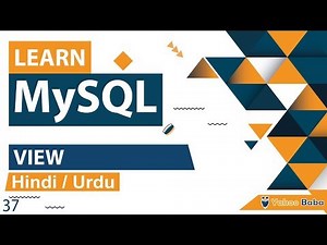 MySQL VIEW Tutorial in Hindi / Urdu