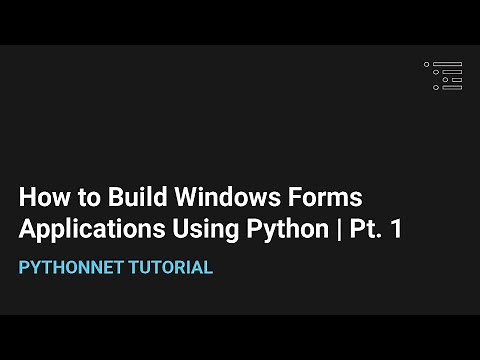 How to Build Windows Forms Applications in Python | Pt. 1