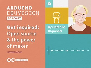 Subscribe to the official Arduino EDUvision podcast, and listen to Natalie Duponsel, a doctoral candidate in Educational Technology at Concordia University in Montreal, talk about maker education and the benefits that open-source, DIY, design, and maker activities have for student learning. 👩‍🔧🧑‍🏫 👉 https://open.spotify.com/show/5ZqF86jYZgQdpziT5H8rB6 | Arduino