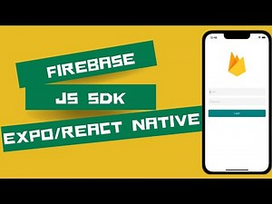 React Native/Expo firebase Js sdk setup and authentication.