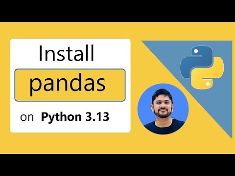 How to install pandas on Python 3.13 Windows 10/11