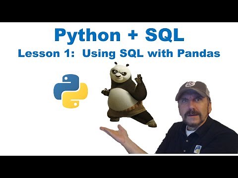 Master Using SQL with Python: Lesson 1 - Using SQL with Pandas