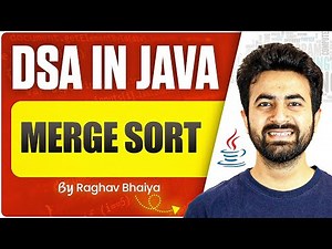 DSA In Java | Merge Sort | Java in One Shot | Merge Sort in Java