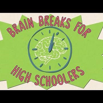 9 Brain Breaks Teens Will Love