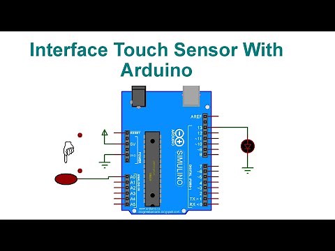 Interface Touch Sensor With Arduino | Code & Circuit | Proteus Simulation