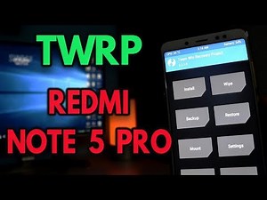 INSTALL TWRP on REDMI NOTE 5 PRO in 2 MINUTES